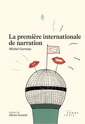 Première internationale de narration (La)